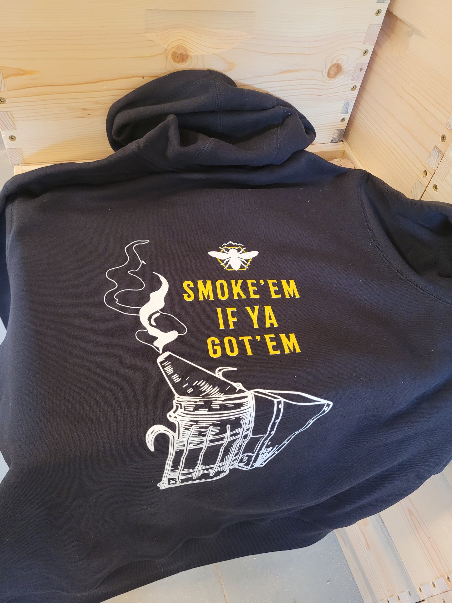 Smoke'em if ya got'em Hoodies